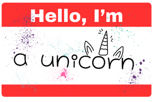 Hello, I'm a Unicorn