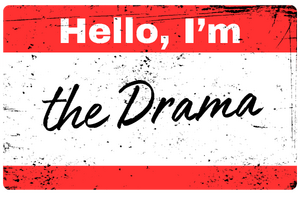 Hello, I'm the Drama