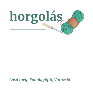 Horgolás főnév (fehér)