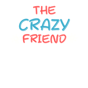 Friends: The Crazy Friend