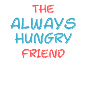 Friends: The Always Hungry Friend